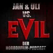 Podcast Jan & Uli vs. Evil - der Horrorfilm-Podcast