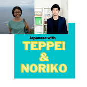 Podcast Japanese with Teppei and Noriko