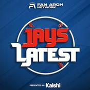 Podcast Jays Latest | Toronto Blue Jays Daily Podcast