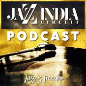 Podcast Jazz India Circuit Podcast