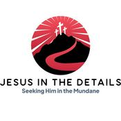 Podcast Jesus in the Details