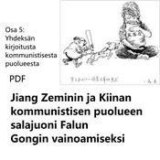 Podcast Jiang Zeminin ja Kiinan kommunistisen puolueen salajuoni Falun
Gongin vainoamiseksi