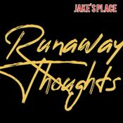 Podcast Runaway Thoughts