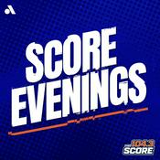 Podcast Score Evenings