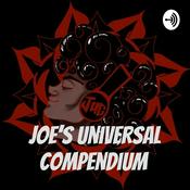 Podcast Joe’s Universal Compendium