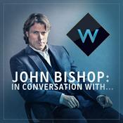 Podcast John Bishop: In Conversation With…