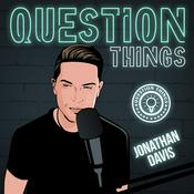 Podcast Jonathan Davis Questions Things