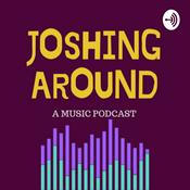 Podcast Joshing Around