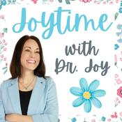 Podcast Joytime with Dr. Joy