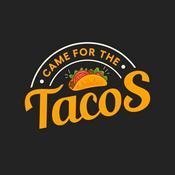 Podcast Just Came For The Tacos
