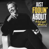 Podcast Just Foolin' About with Michael Biehn