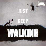 Podcast Just Keep Walking: The Walking Dead