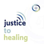 Podcast Justice To Healing