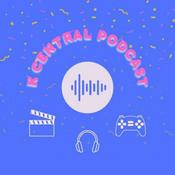 Podcast K Central Podcast