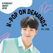 Podcast K-Pop On Demand!!!!
