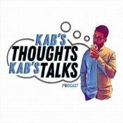 Podcast Kab's Thoughts Kab's Talks