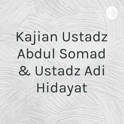 Podcast Kajian Ustadz Abdul Somad & Ustadz Adi Hidayat