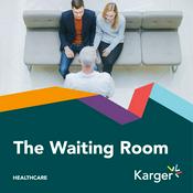 Podcast Karger - The Waiting Room