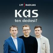 Podcast Kas ten dedasi?