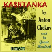 Podcast Kashtanka by Anton Chekhov (1860 - 1904)