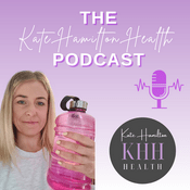 Podcast Kate Hamilton Health Podcast