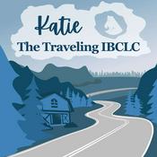 Podcast Katie The Traveling Lactation Consultant