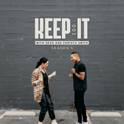 Podcast Keep It 100 with Sean & Christa Smith