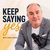 Podcast Keep Saying Yes