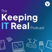 Podcast Keeping IT Real | Technology | Business
