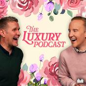Podcast The Luxury Podcast