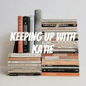 Podcast Keeping up with Katie