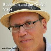 Podcast Kevin Griffin: Dharma and Recovery