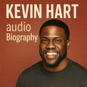 Podcast Kevin Hart  - Audio Biography