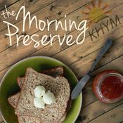 Podcast KHYM Morning Preserve