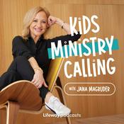 Podcast Kids Ministry Calling with Jana Magruder