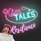 Podcast Kim Talks Resilience