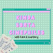 Podcast Kinda Sorta Cinephiles
