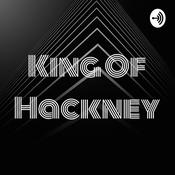 Podcast King Of Hackney