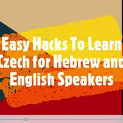 Podcast ככה תפצחו בקלות את השפה הצ'כית
(Easy Hacks To Learn Czech for Hebrew and English Speakers)