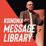 Podcast Koinonia Message Library