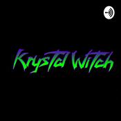 Podcast Krystal Witch's Witch Hunt