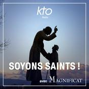 Podcast KTO Radio / Soyons Saints !