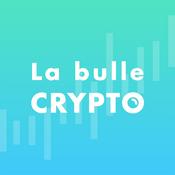 Podcast La Bulle Crypto