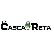 Podcast La CascaReta