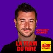 Podcast Anthony Joubert - La Team du Rire