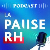 Podcast La Pause RH