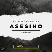 Podcast La Sombra de un Asesino