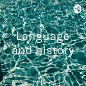 Podcast Language and history