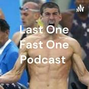 Podcast Last One Fast One Podcast