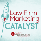 Podcast Law Firm Marketing Catalyst